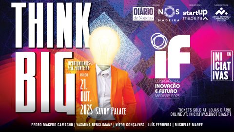 9ª Conferência Inovação e Futuro: ThinkBIG - Oportunidades sem fronteira