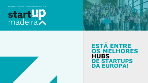 A Startup Madeira está entre os melhores hubs de startups da Europa