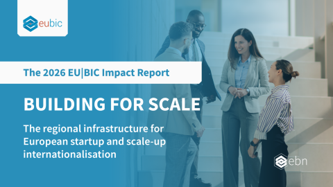 Relatório EU|BIC 2026 destaca o impacto dos ecossistemas regionais na internacionalização das startups