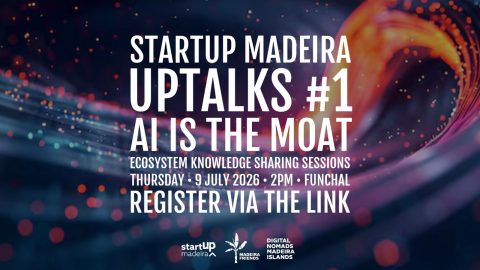 Startup Madeira UPTalks #1 > "Judgment Is the Moat"
